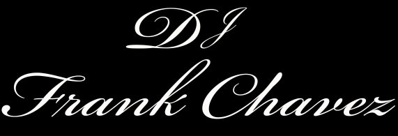 DJ Frank Chavez